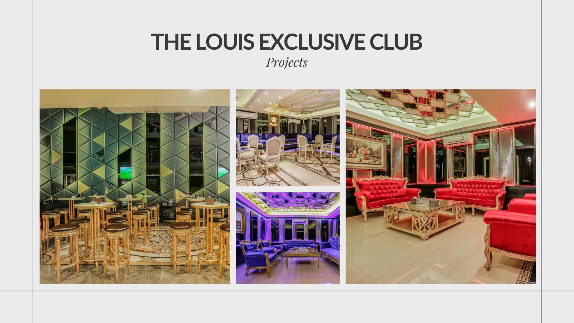 THE LOUIS EXCLUSIVE CLUB